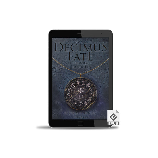 ROMAN : [ePub] Decimus Fate : Les ombres de Guile