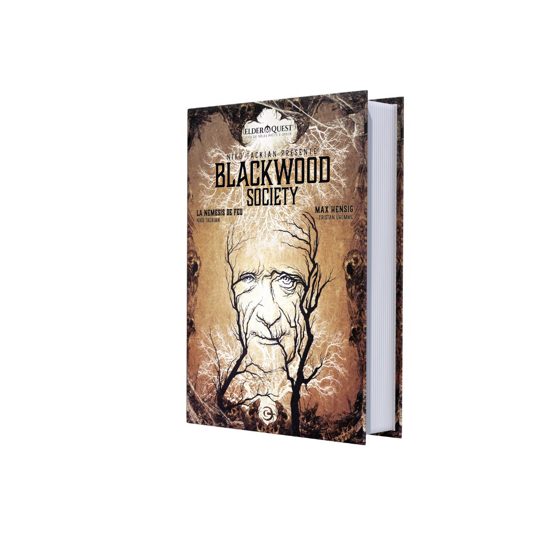ELDER QUEST - Blackwood Society : La Némésis de Feu & Max Hensig