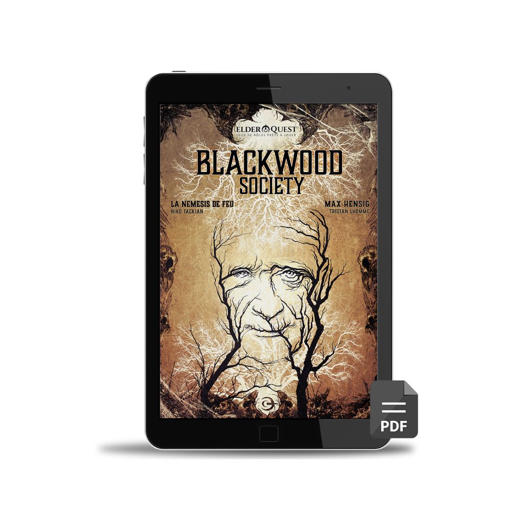 (NUM) ELDER QUEST - Blackwood Society : La Némésis de Feu & Max Hensig