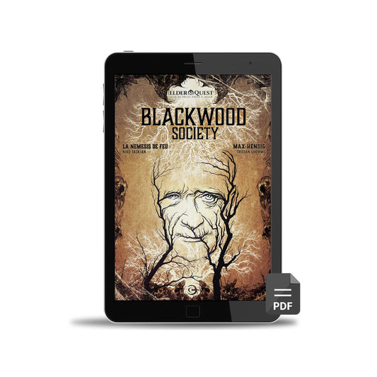 (NUM) ELDER QUEST - Blackwood Society : La Némésis de Feu & Max Hensig